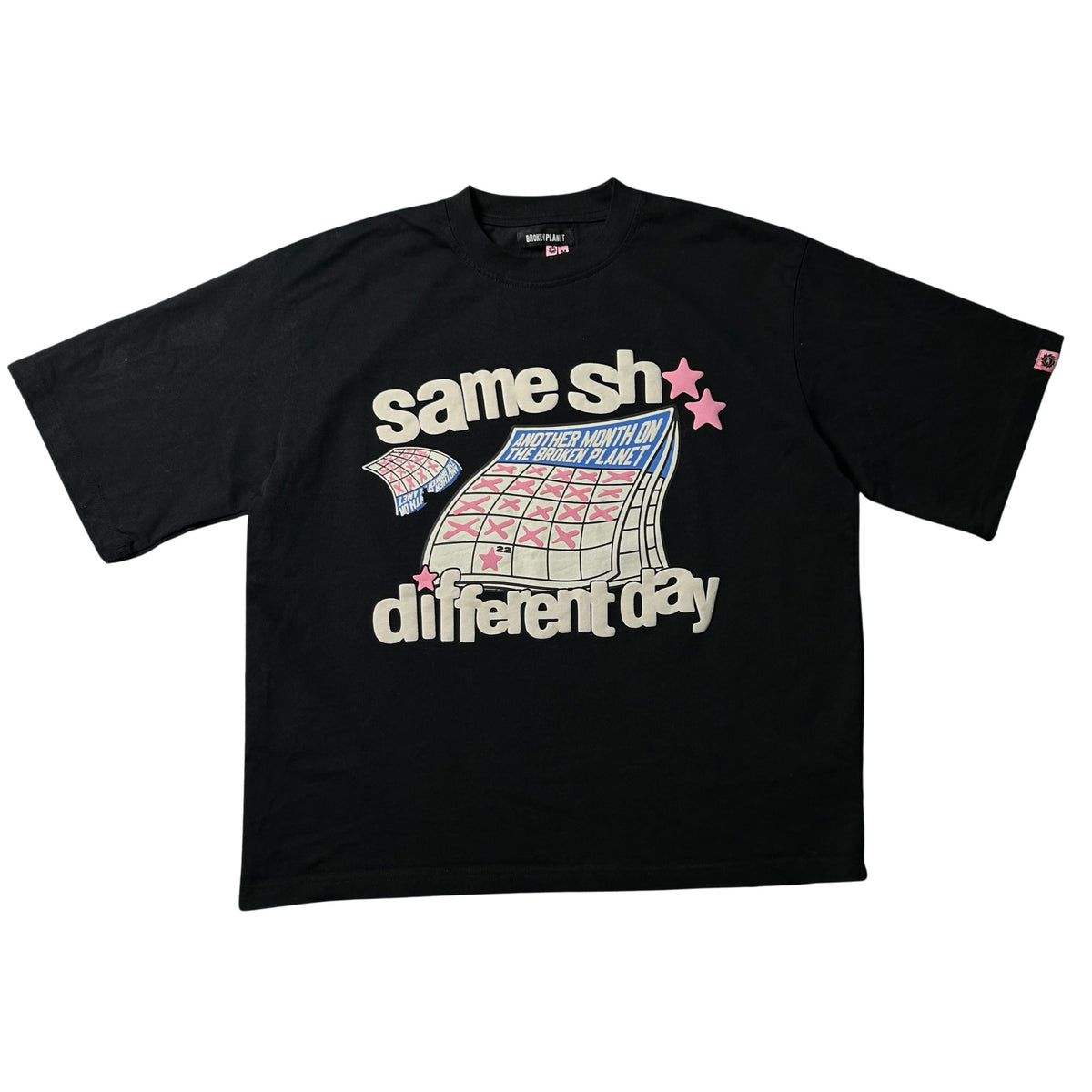 BROKEN PLANET TEE - SAME SH*T DIFFERENT DAY